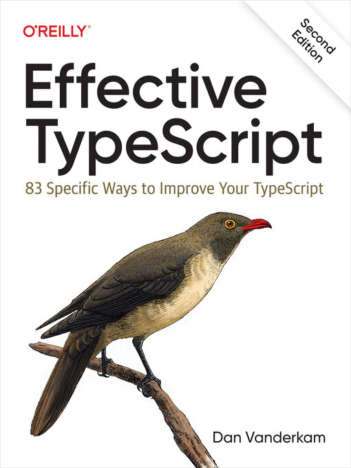Title details for Effective TypeScript by Dan  Vanderkam - Wait list